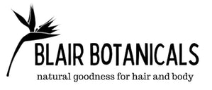 Blair Botanicals - natural goodness for hair and body