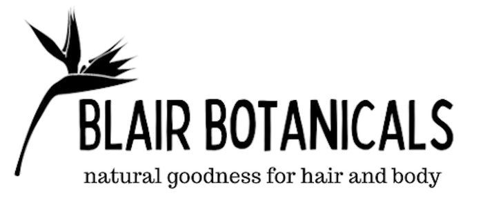 Blair Botanicals - natural goodness for hair and body